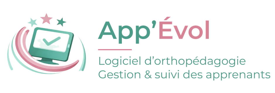 App'Évol logiciel de gestion de cabinet pour orthopédagogues